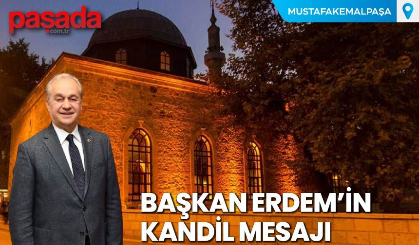 Başkan Erdem'in Kandil Mesajı