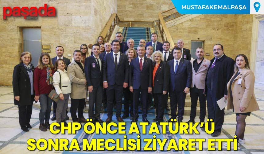 CHP Önce Atatürk'ü, Sonra Meclisi Ziyaret Etti