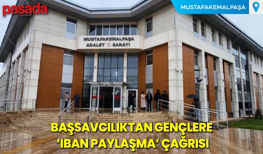 Başsavcılıktan Gençlere ''İban Paylaşma'' Çağrısı