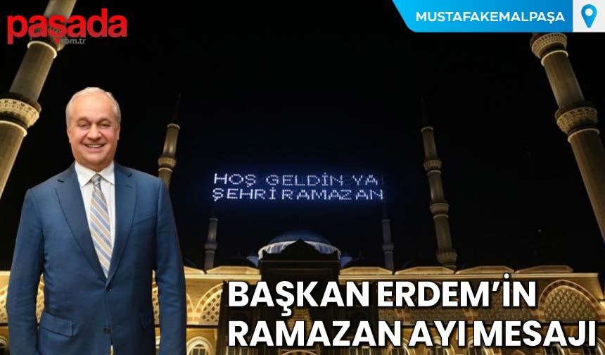 Başkan Erdem'in Razaman Ayı Mesajı