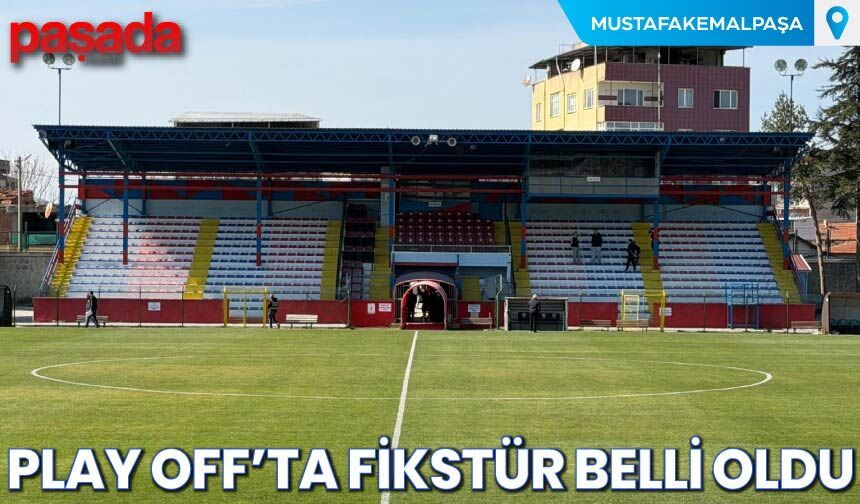 Play Off'ta Fikstür Belli Oldu