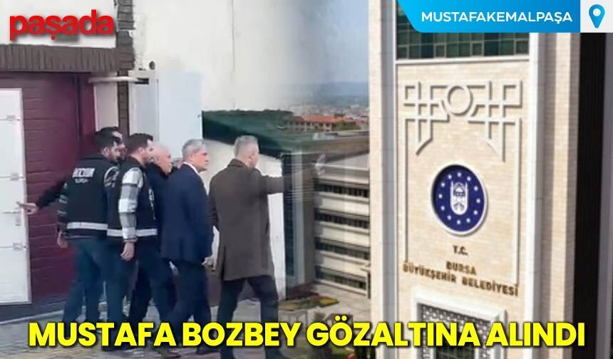 Mustafa Bozbey Gözaltına Alındı