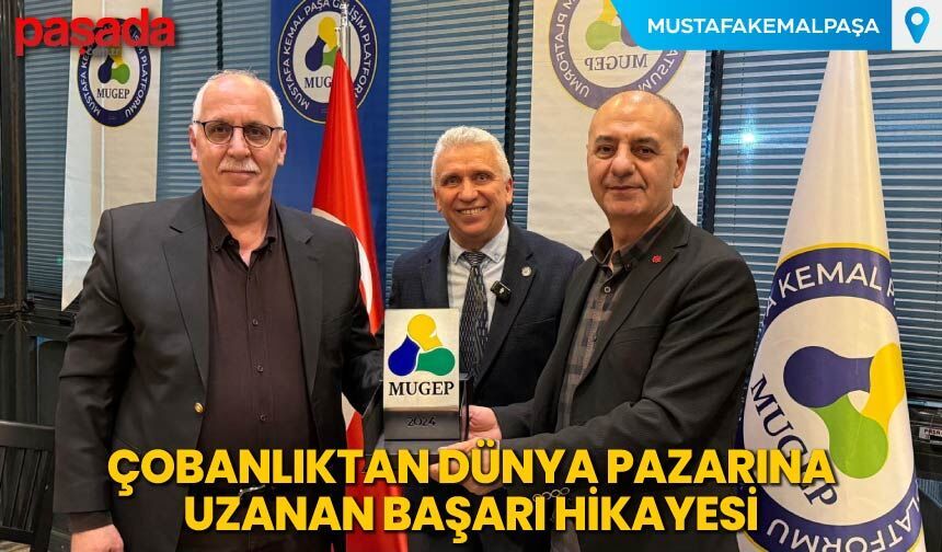 Çobanlıktan Dünya Pazarına Uzanan Başarı Hikayesi