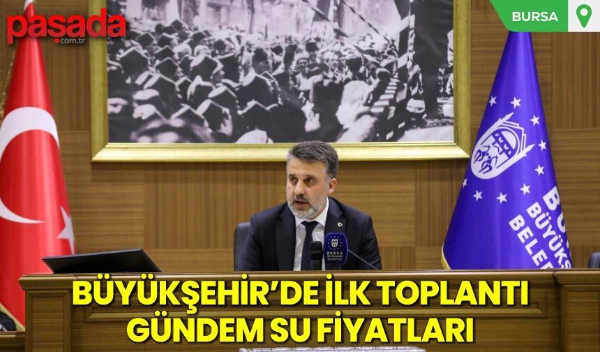 Büyükşehir'de İlk Toplantı, Gündem Su Fiyatları