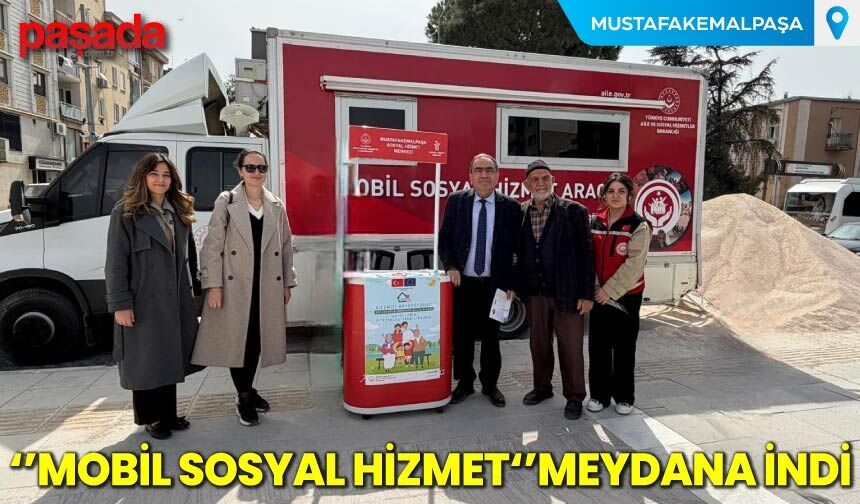 ''Mobil Sosyal Hizmet'' Meydana İndi