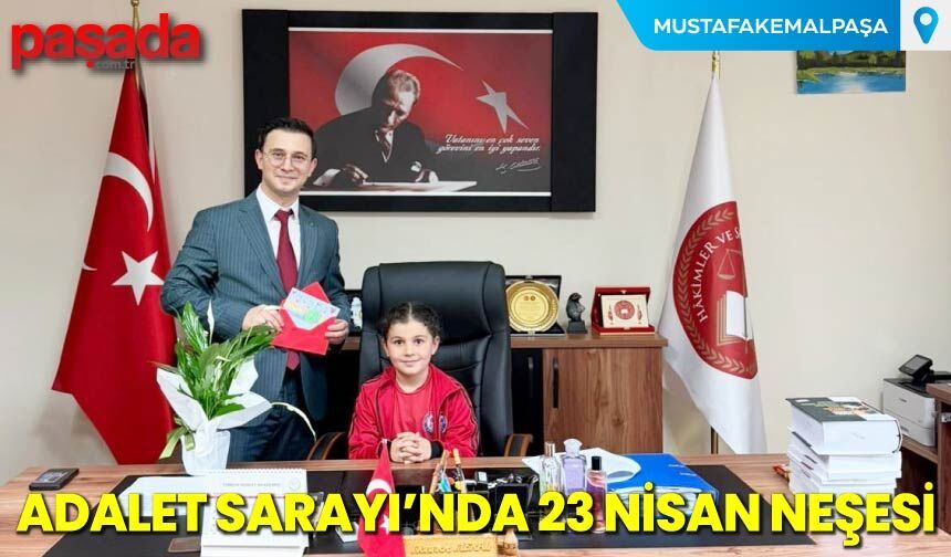 Adalet Sarayı'nda 23 Nisan Neşesi