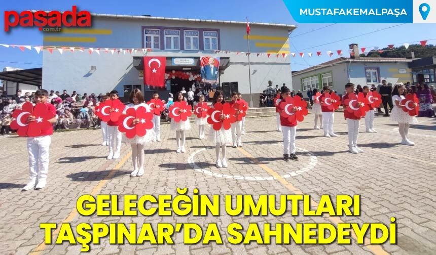 Geleceğin Umutları Taşpınar’da Sahnedeydi