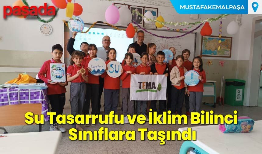 Su Tasarrufu ve İklim Bilinci Sınıflara Taşındı