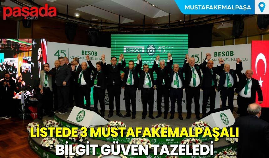 Bilgit Güven Tazeledi, Listede 3 Mustafakemalpaşalı
