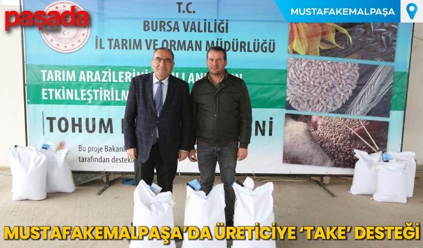 Mustafakemalpaşa'da Üreticiye ''TAKE'' Desteği
