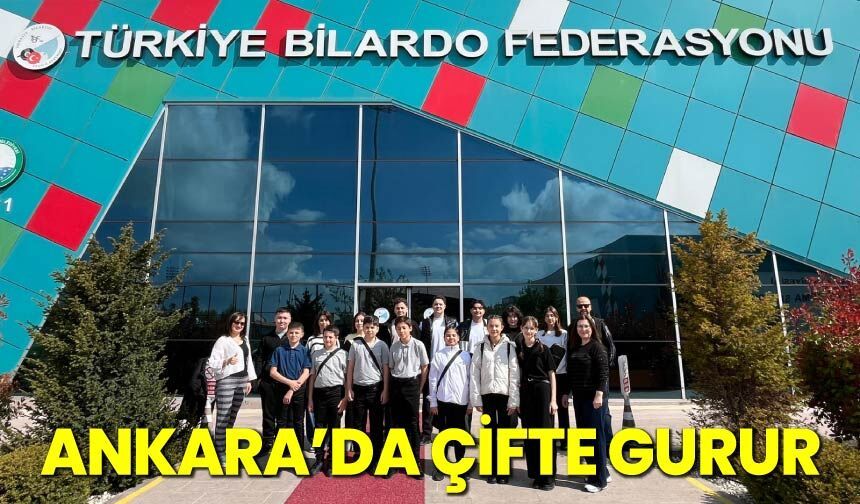 Ankara'da Çifte Gurur