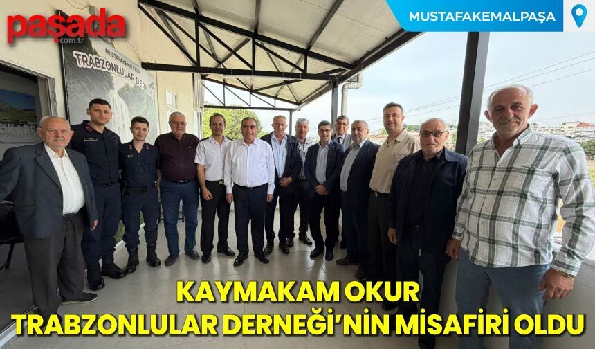 Kaymakam Okur Trabzonlular Derneği'nin Misafiri Oldu