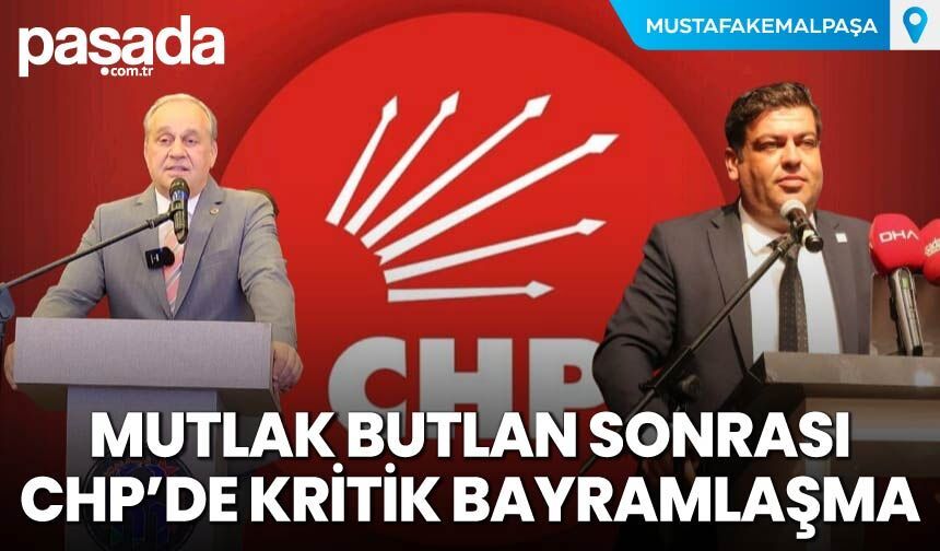 Mutlak Butlan Sonrası CHP'de Kritik Bayramlaşma