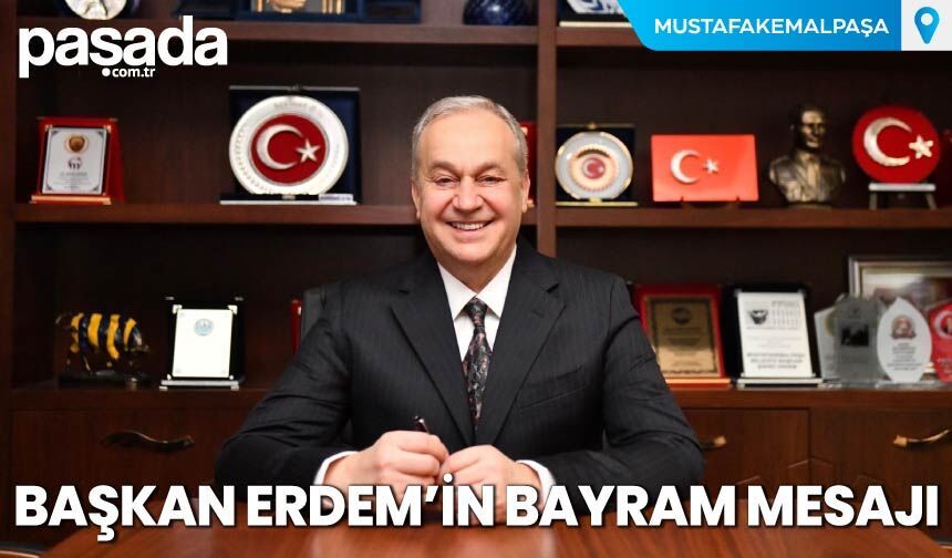 Başkan Erdem'in Bayram Mesajı
