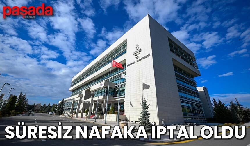 Süresiz Nafaka İptal Oldu