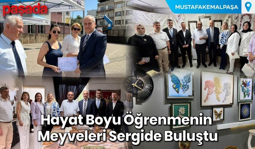 Hayat Boyu Öğrenmenin Meyveleri Sergide Buluştu