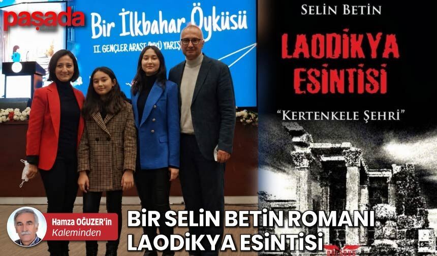 Bir Selin Betin Romanı, Laodikya Esintisi