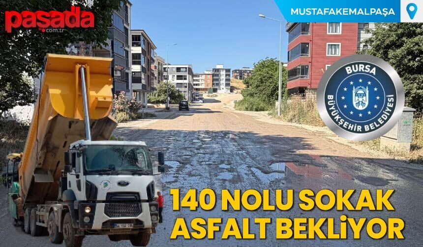 140 Nolu Sokak Asfalt Bekliyor