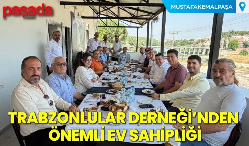 Trabzonlular Derneği'nden Önemli Ev Sahipliği