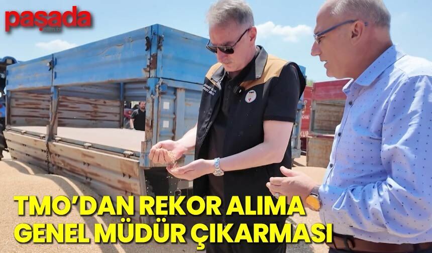 TMO'dan Rekor Alıma Genel Müdür Çıkarması