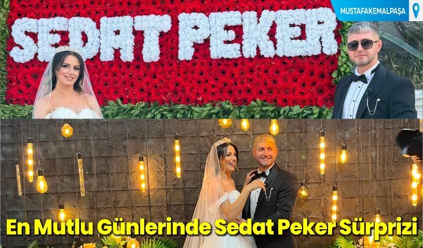 En Mutlu Günlerinde Sedat Peker Sürprizi