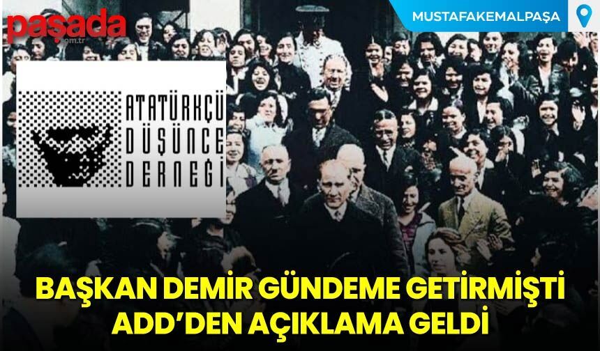 Başkan Demir Gündeme Getirmişti, ADD'den Açıklama Geldi