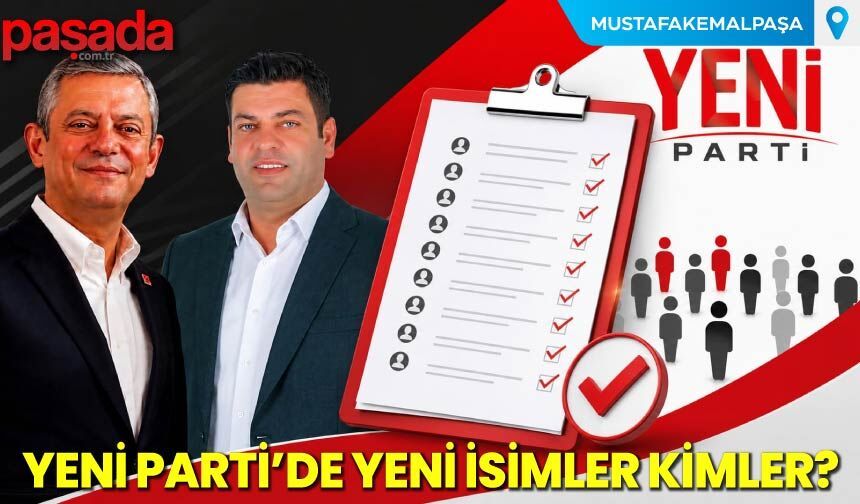 Yeni Parti'de Yeni İsimler Kimler?