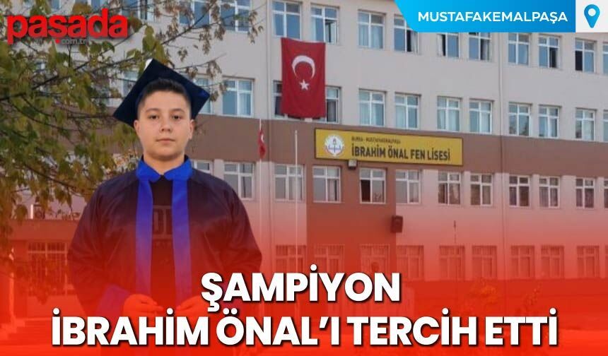 Şampiyon İbrahim Önal'ı Tercih Etti