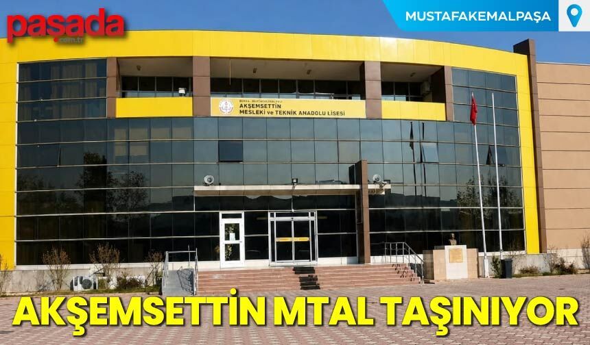 Akşemsettin MTAL Taşınıyor