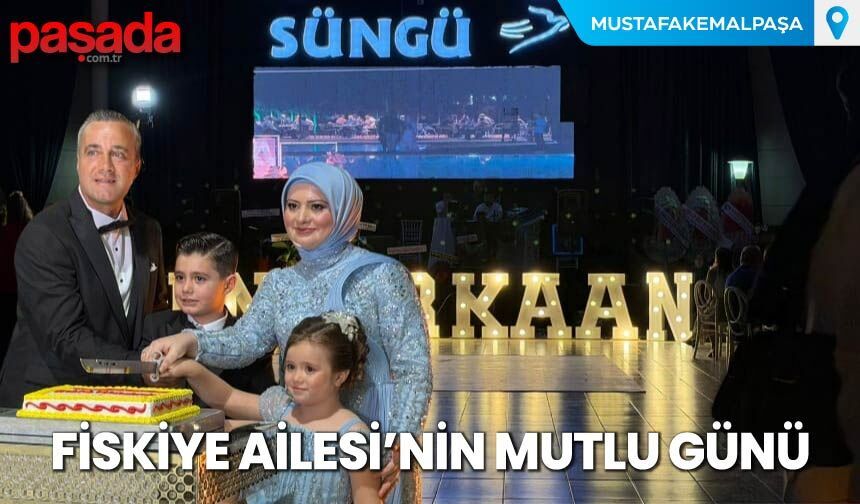 Fiskiye Ailesi'nin Mutlu Günü