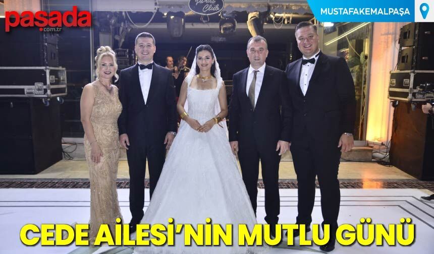 Cede Ailesi'nin Mutlu Günü