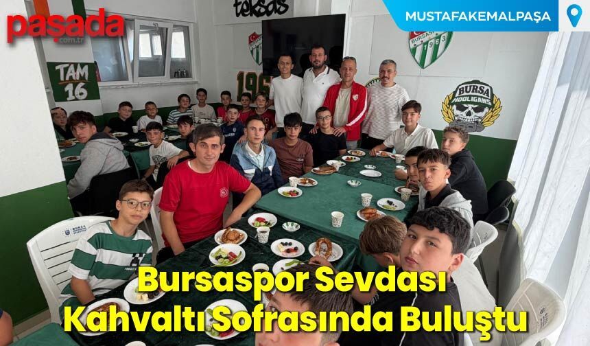 Bursaspor Sevdası Kahvaltı Sofrasında Buluştu