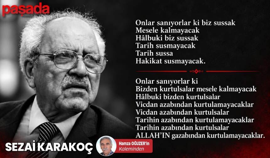 ''Onlar Sanıyorlar ki'' Sezai Karakoç