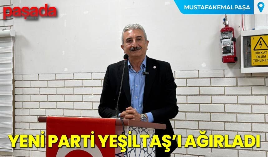 Yeni Parti, Yeşiltaş'ı Ağırladı