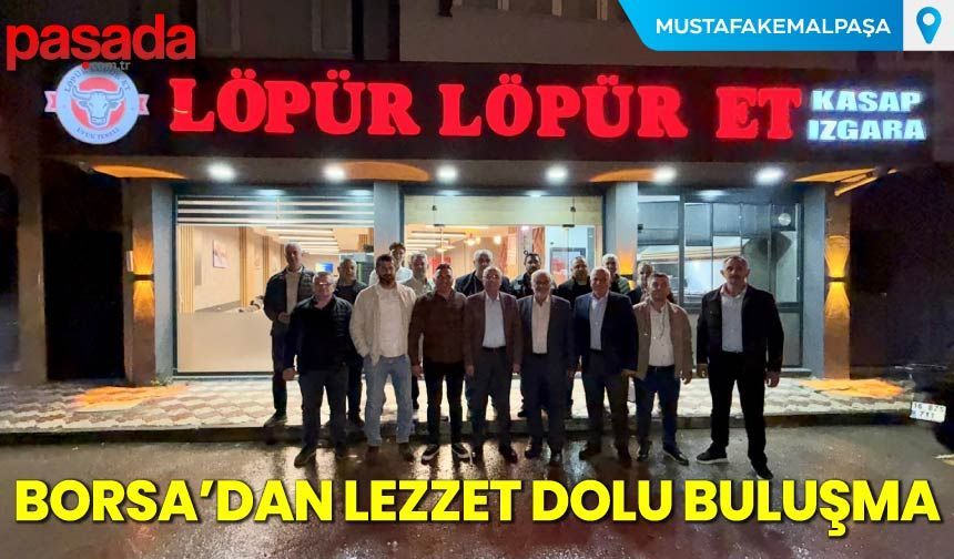 Borsa'dan Lezzet Dolu Buluşma