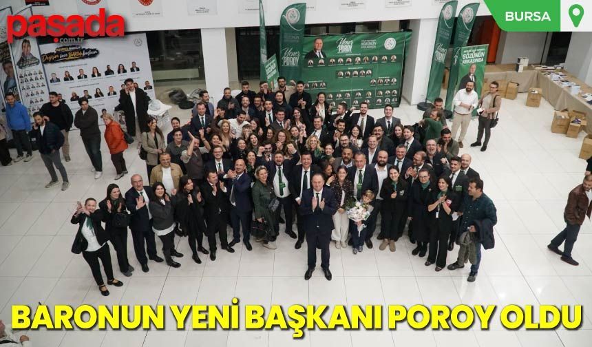 Baronun Yeni Başkanı Poroy Oldu