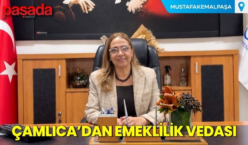 Çamlıca'dan Emeklilik Vedası