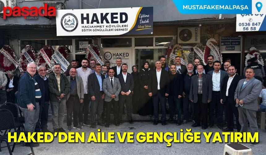 HAKED'den Aile Ve Gençliğe Yatırım