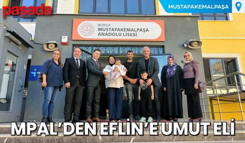 MPAL'den Eflin'e Umut Eli