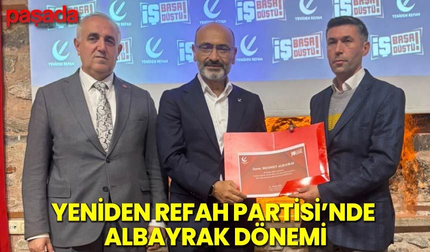 Yeniden Refah Partisi'nde Albayrak Dönemi