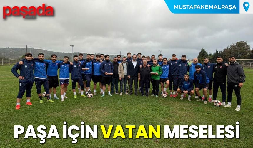 Paşa İçin Vatan Meselesi